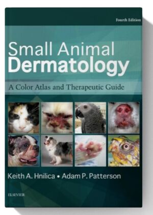 Small Animal Dermatology: A Color Atlas and Therapeutic Guide 4th-Edition