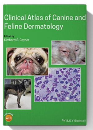 Clinical Atlas of Canine and Feline Dermatology