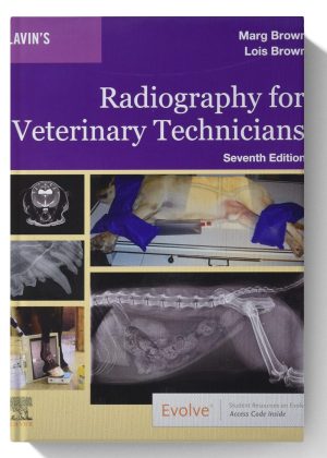 Lavin's Radiography for Veterinary Technicians 7th-Edition